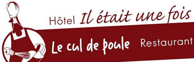 Logis Hôtel Il était Une Fois. Rest. Au Cul De Poule Logo
