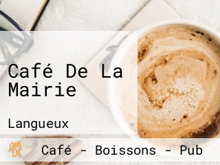 Café De La Mairie