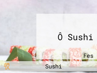 Ô Sushi