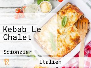 Kebab Le Chalet