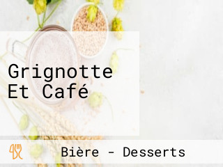 Grignotte Et Café