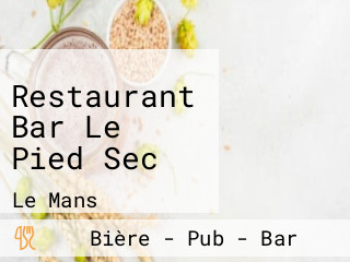 Restaurant Bar Le Pied Sec