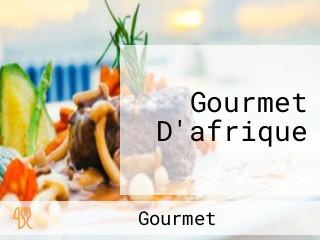 Gourmet D'afrique