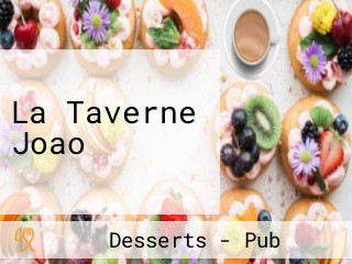 La Taverne Joao