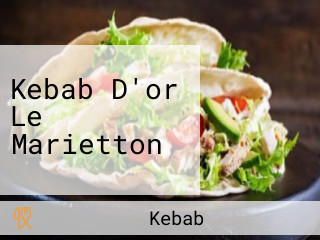 Kebab D'or Le Marietton