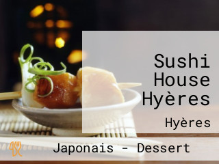 Sushi House Hyères