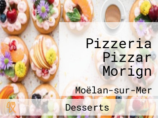 Pizzeria Pizzar Morign