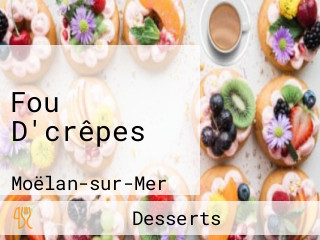 Fou D'crêpes