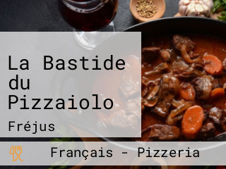 La Bastide du Pizzaiolo