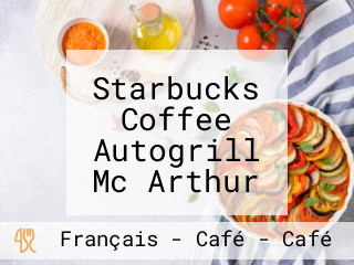 Starbucks Coffee Autogrill Mc Arthur Glen Troyes