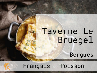 Taverne Le Bruegel