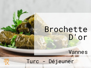 Brochette D'or