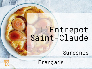 L'Entrepot Saint-Claude