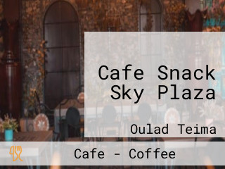 Cafe Snack Sky Plaza