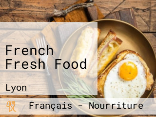 French Fresh Food