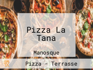 Pizza La Tana