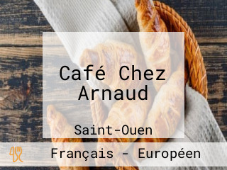 Café Chez Arnaud