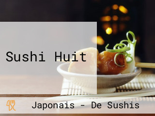 Sushi Huit