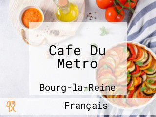 Cafe Du Metro