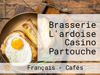 Brasserie L'ardoise Casino Partouche De La Tremblade