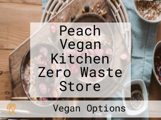 Peach Vegan Kitchen Zero Waste Store