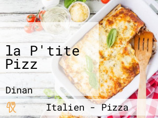 la P'tite Pizz