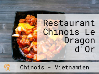 Restaurant Chinois Le Dragon d'Or