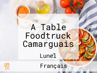 A Table Foodtruck Camarguais