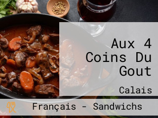 Aux 4 Coins Du Gout