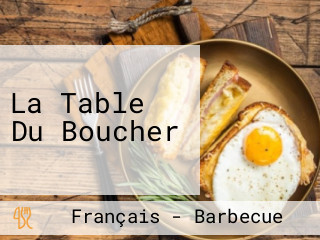 La Table Du Boucher