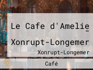 Le Cafe d'Amelie - Xonrupt-Longemer