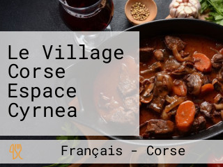Le Village Corse Espace Cyrnea