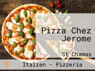 Pizza Chez Jerome