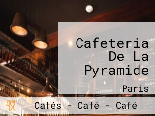 Cafeteria De La Pyramide