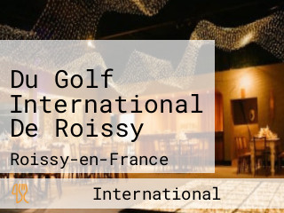 Du Golf International De Roissy