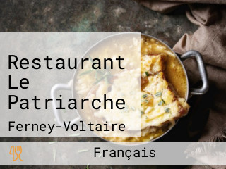 Restaurant Le Patriarche
