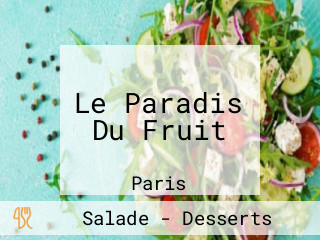Le Paradis Du Fruit