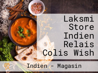Laksmi Store Indien Relais Colis Wish