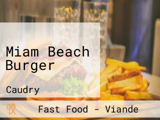 Miam Beach Burger