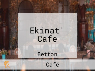 Ekinat' Cafe