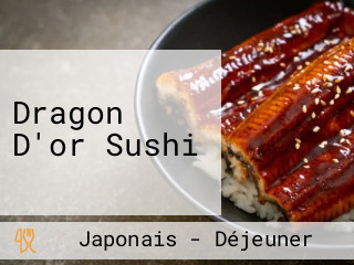 Dragon D'or Sushi