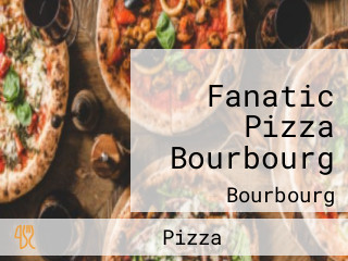 Fanatic Pizza Bourbourg