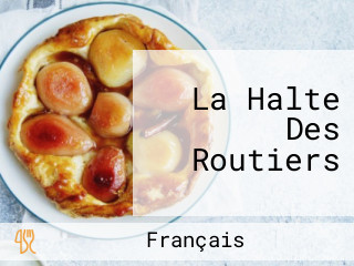 La Halte Des Routiers