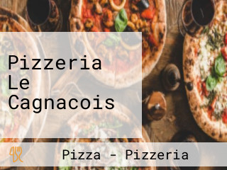 Pizzeria Le Cagnacois