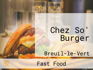 Chez So' Burger