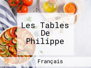 Les Tables De Philippe