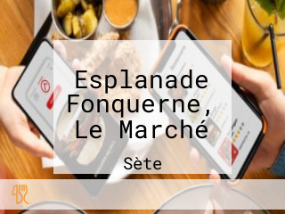 Esplanade Fonquerne, Le Marché