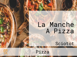 La Manche A Pizza