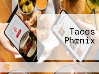 Tacos Phœnix