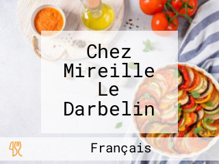 Chez Mireille Le Darbelin